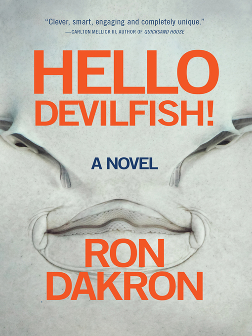 Title details for Hello Devilfish! by Ron Dakron - Available